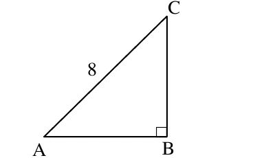 直角三角形，C在頂端，A在左下、B在右下，B處有直角記號（∠ABC=90°）；AC邊（由C到A的斜線）標示長度8。